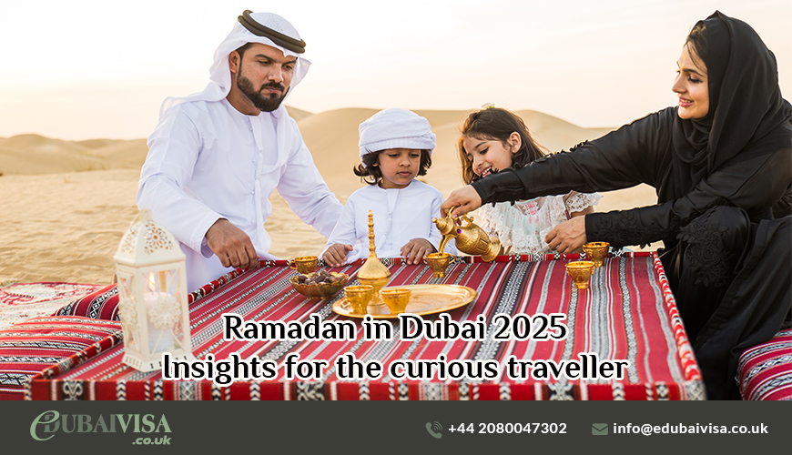 Step into Ramadan in Dubai 2025 Insights for the curious traveller