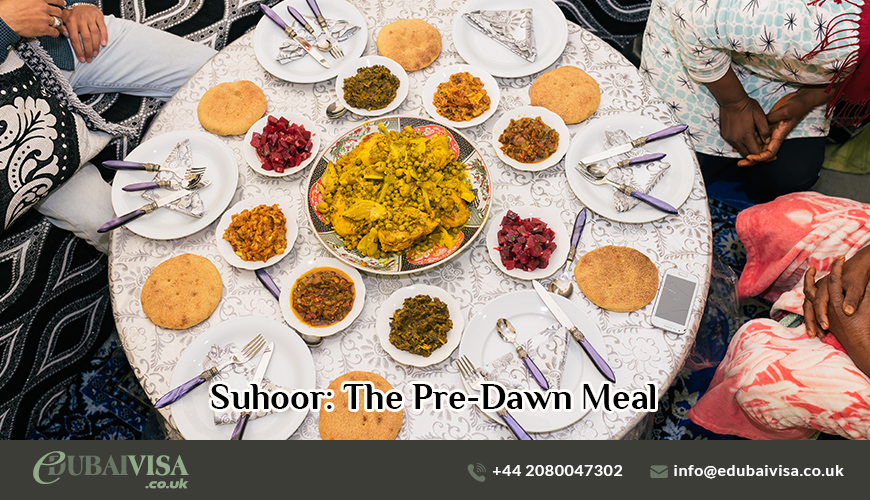 Suhoor: The Pre-Dawn Meal